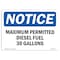 Signmission OSHA Notice Sign, 5" Height, 7" Width, Maximum Permitted Diesel Fuel 30 Gallons Sign, Landscape OS-NS-D-57-L-14159 - alternate 1